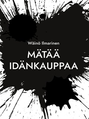 cover image of Mätää Idänkauppaa